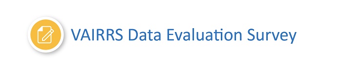 VAIRRS DATA EVALUATION SURVEY